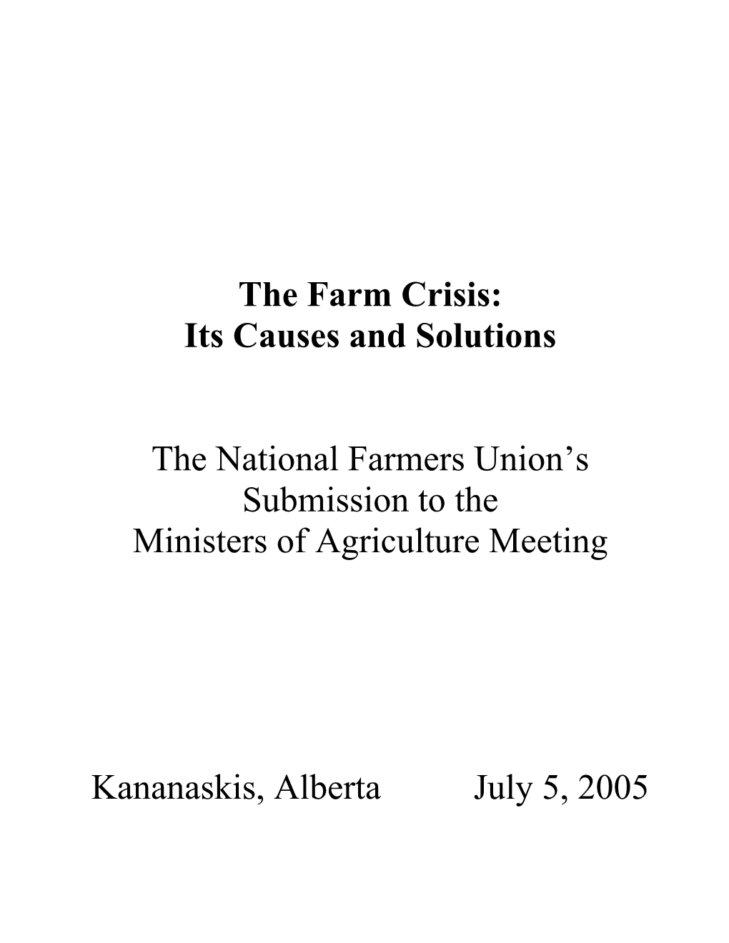 The Farm Crisis: Its Causes and Solutions