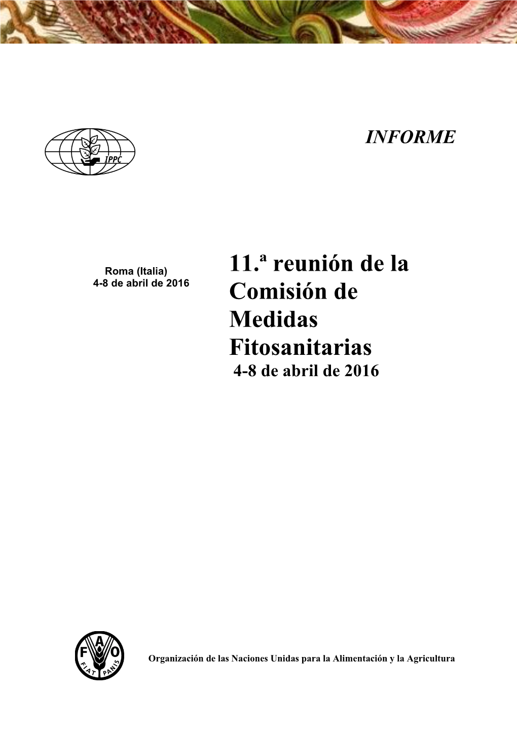 11.ª Reunión De La Comisión De Medidas Fitosanitarias