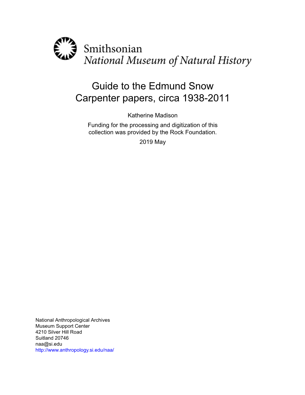 Guide to the Edmund Snow Carpenter Papers, Circa 1938-2011
