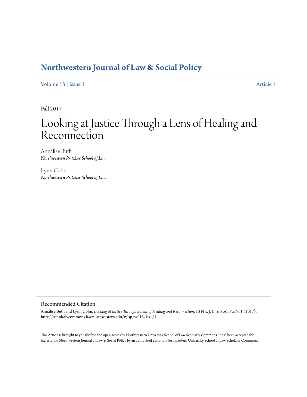 Looking at Justice Through a Lens of Healing and Reconnection Annalise Buth Northwestern Pritzker School of Law