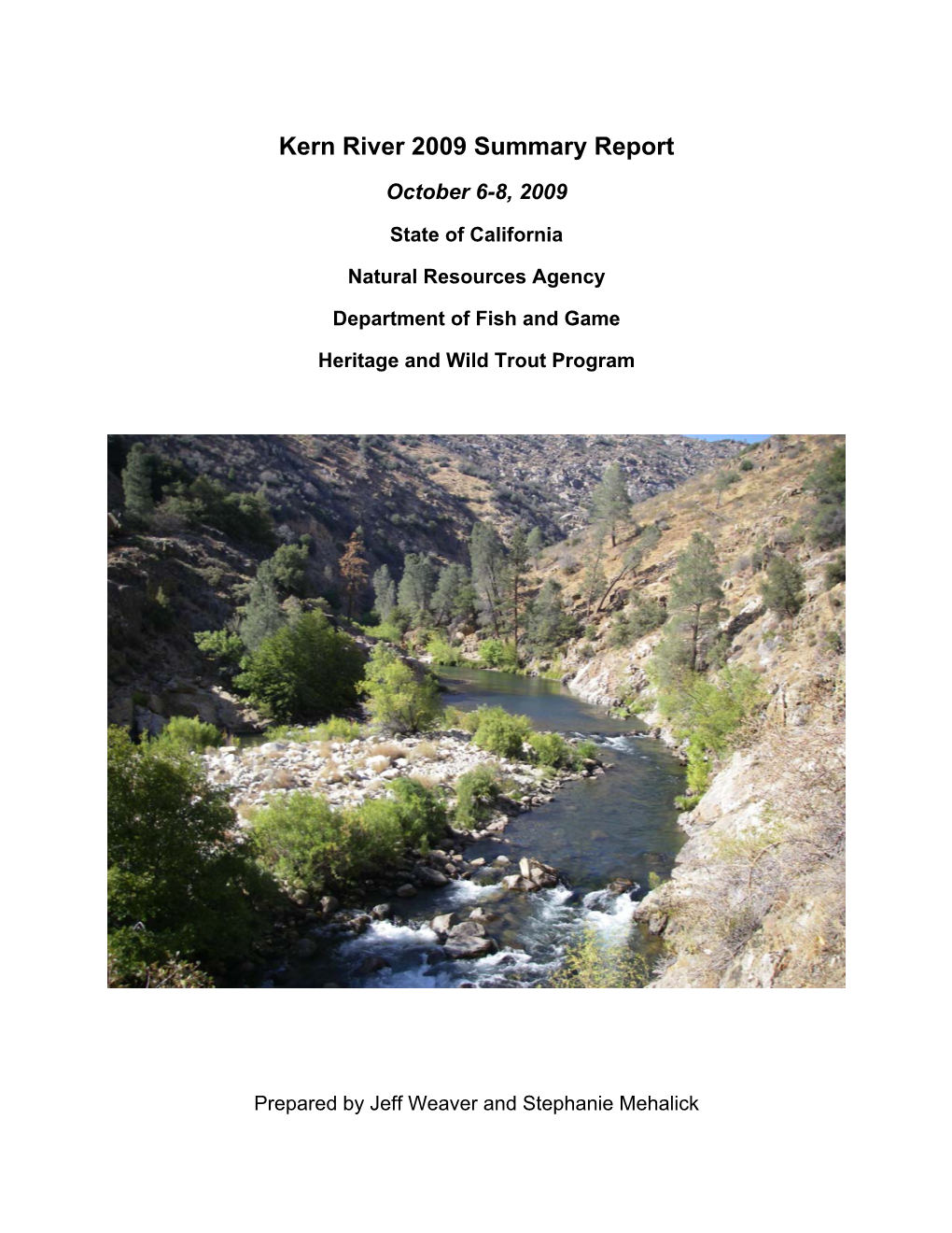 Kern River Summary Report 2009