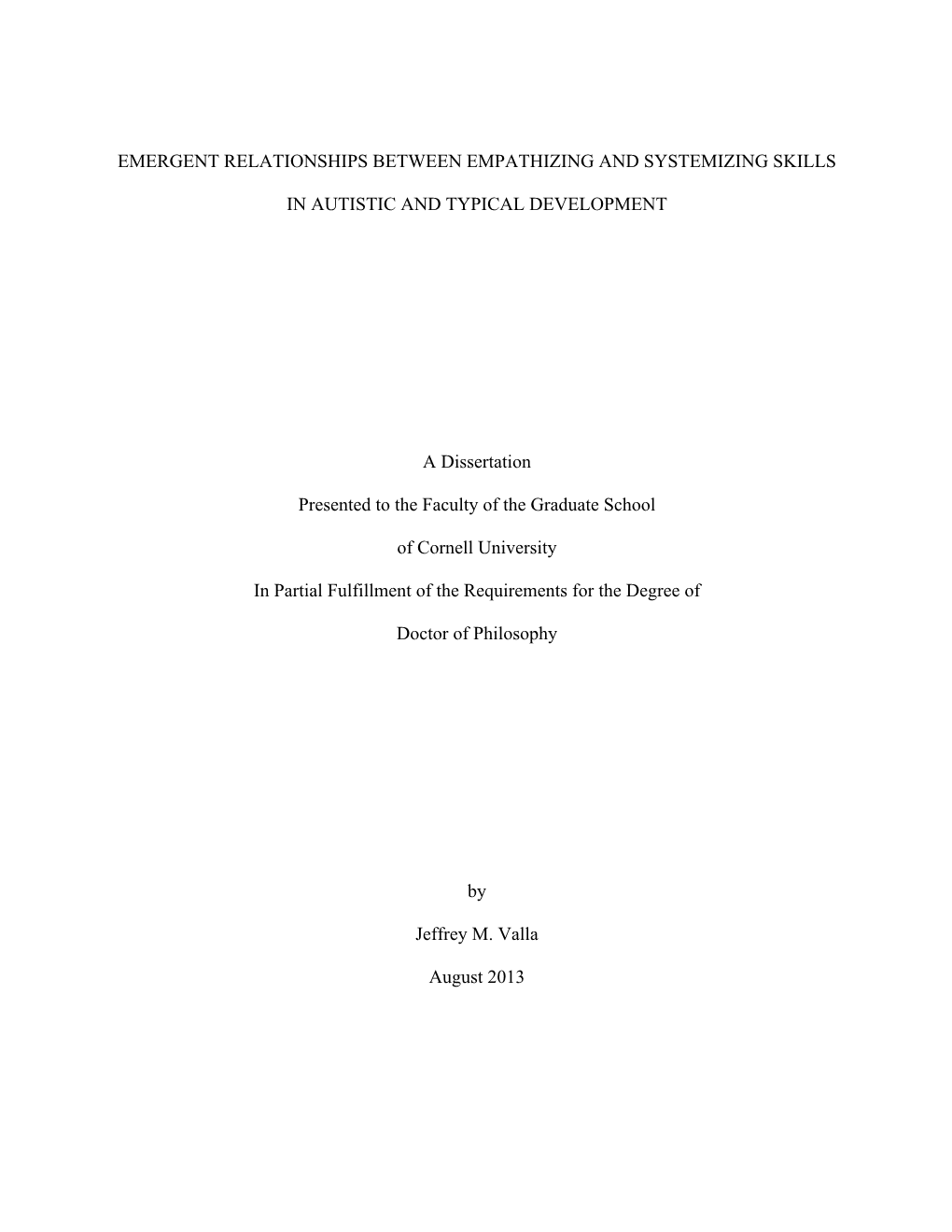 Emergent Relationships Between Empathizing and Systemizing Skills