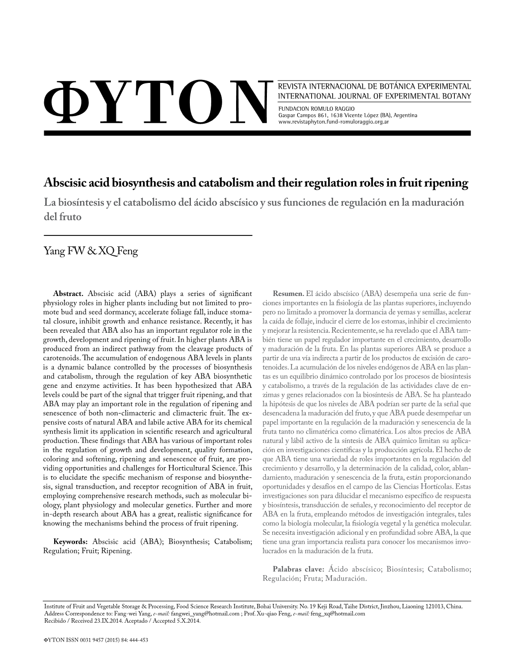 Abscisic Acid Biosynthesis and Catabolism and Their Regulation