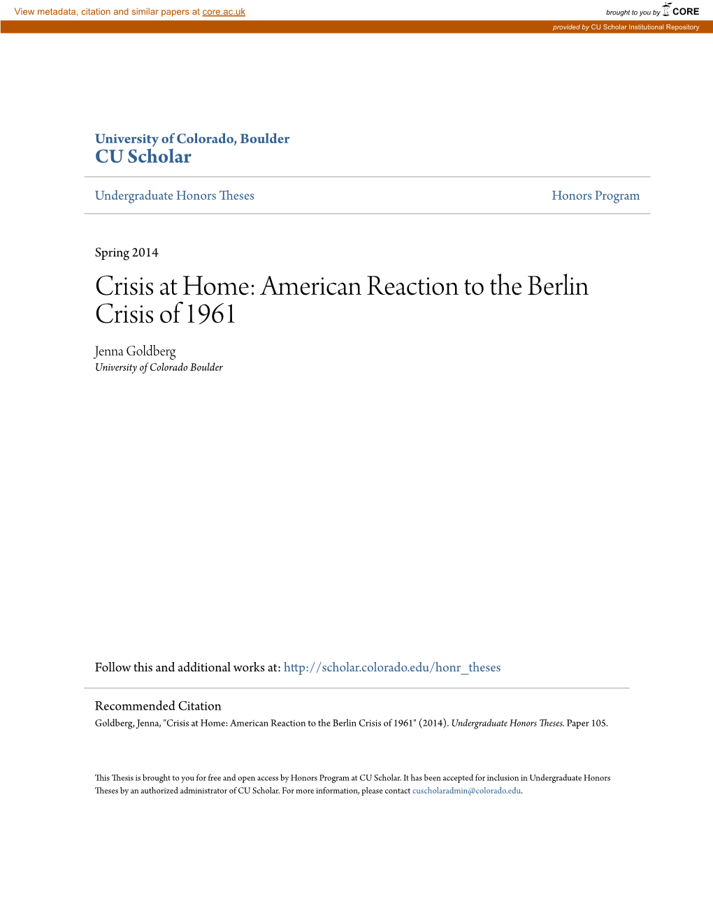 American Reaction to the Berlin Crisis of 1961 Jenna Goldberg University of Colorado Boulder