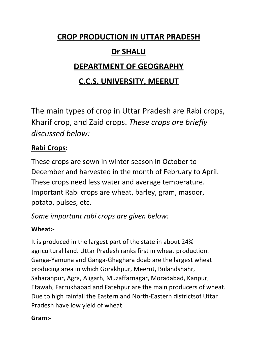 CROP PRODUCTION in UTTAR PRADESH Dr SHALU DEPARTMENT of GEOGRAPHY C.C.S