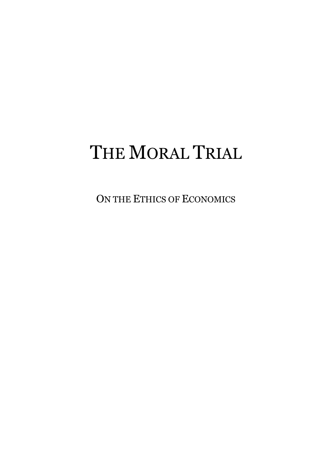 The Moral Trial