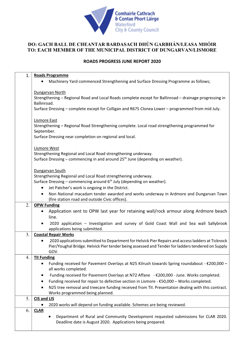 4B). Roads Report Dungarvan Lismore 13Th July 2020