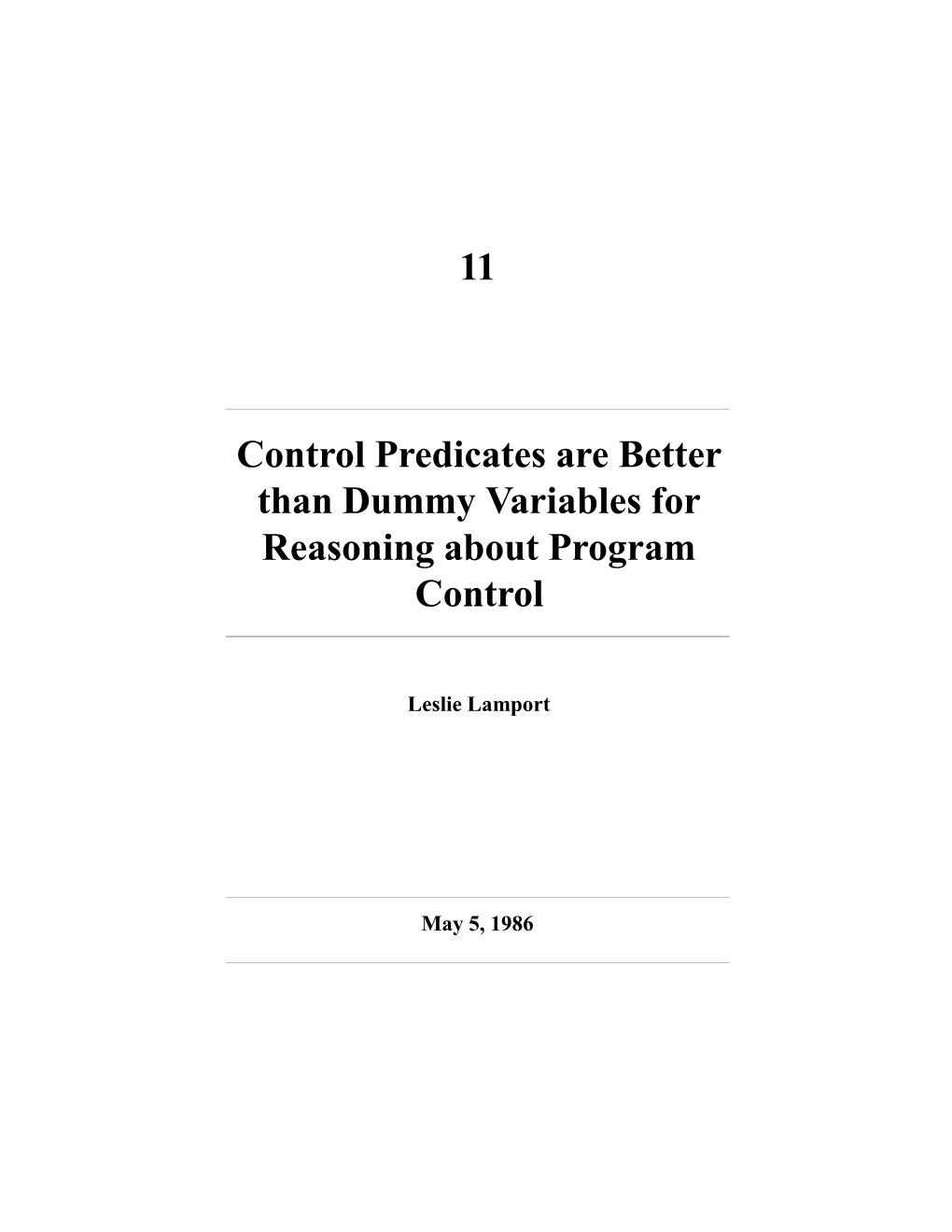 Control Predicates Are Better Than Dummy Variables for Reasoning About Program Control
