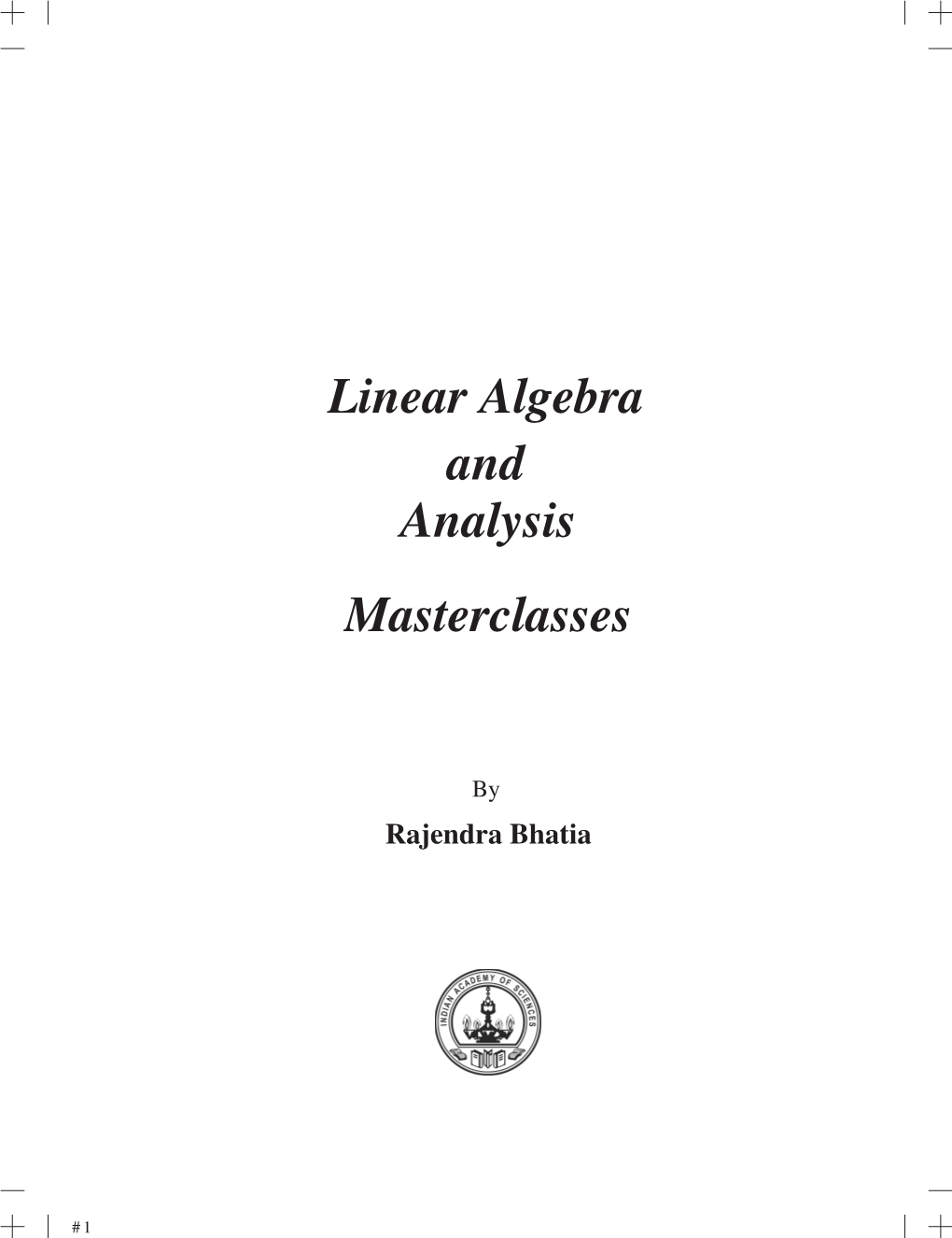 Linear Algebra and Analysis Masterclasses