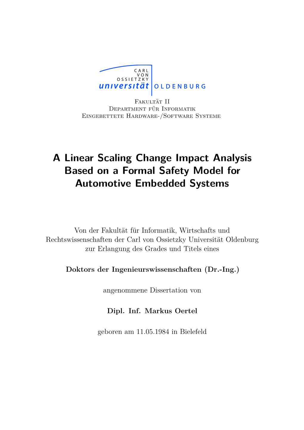 A Linear Scaling Change Impact Analysis Based on a Formal Safety Model for Automotive Embedded Systems