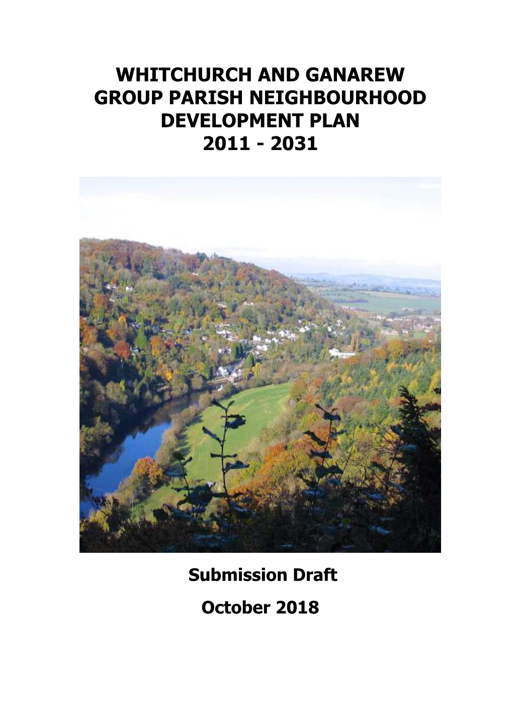Whitchurch and Ganarew Neighbourhood Development Plan October 2018