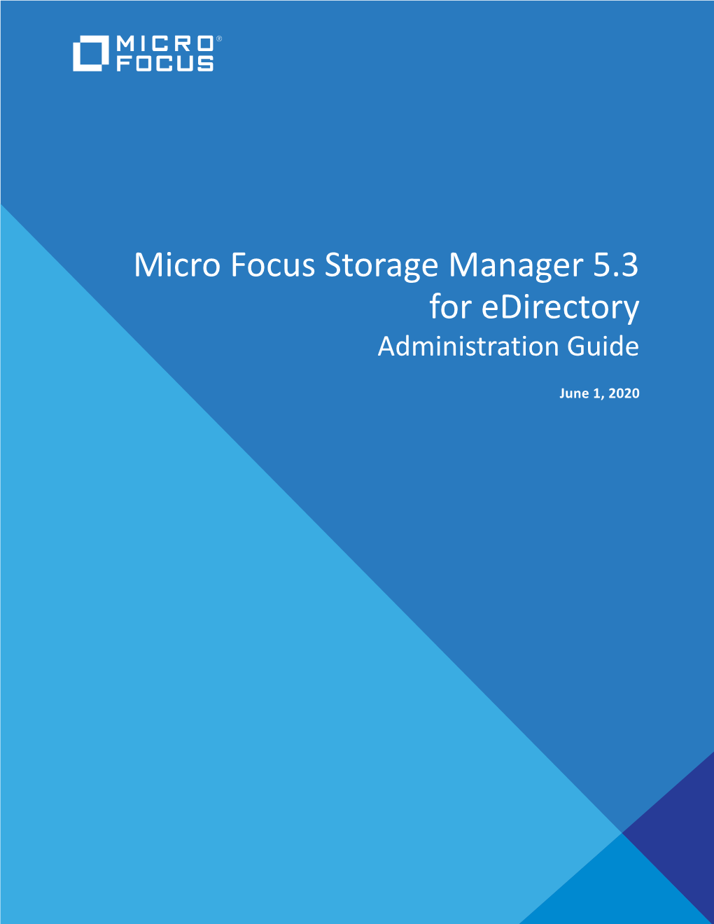 Micro Focus Storage Manager 5.3 for Edirectory Administration Guide