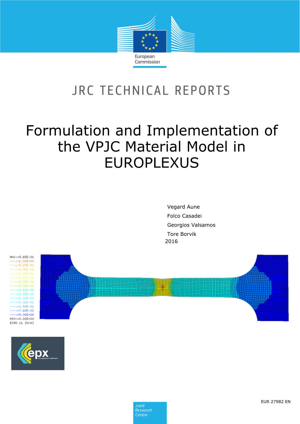 Formulation and Implementation of the VPJC Material Model in EUROPLEXUS