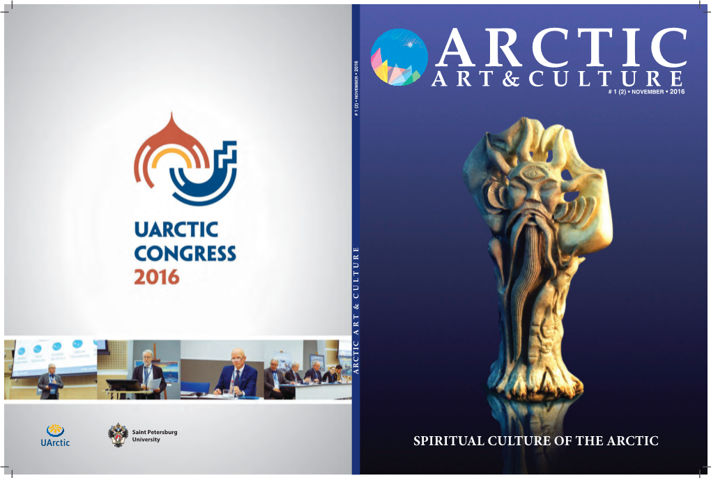 SPIRITUAL CULTURE of the ARCTIC # 1(2)• NOVEMBER •2016 Saint Petersburg University