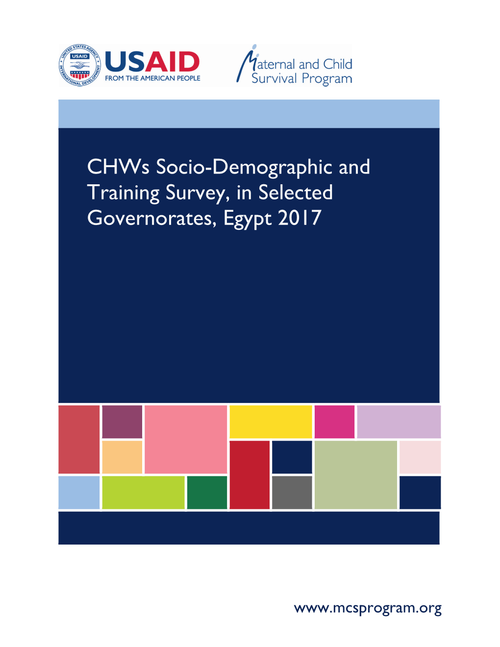 Chws Socio-Demographic and Training Survey, in Selected Governorates, Egypt 2017