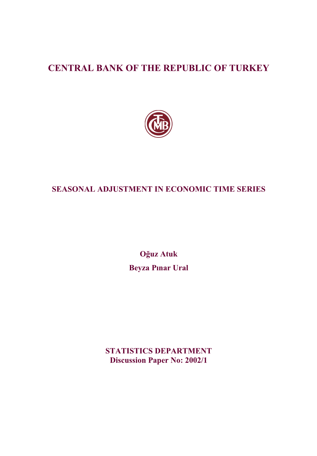 Seasonal Adjustment Methods: an Application to the Turkish Monetary Aggregates