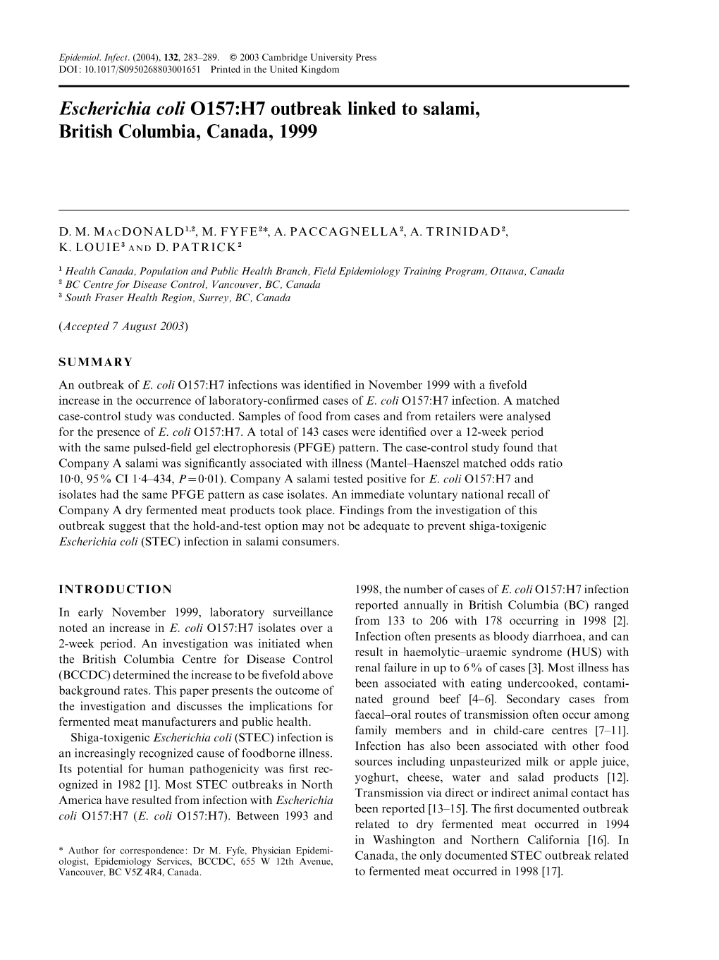 Escherichia Coli O157:H7 Outbreak Linked to Salami, British Columbia, Canada, 1999