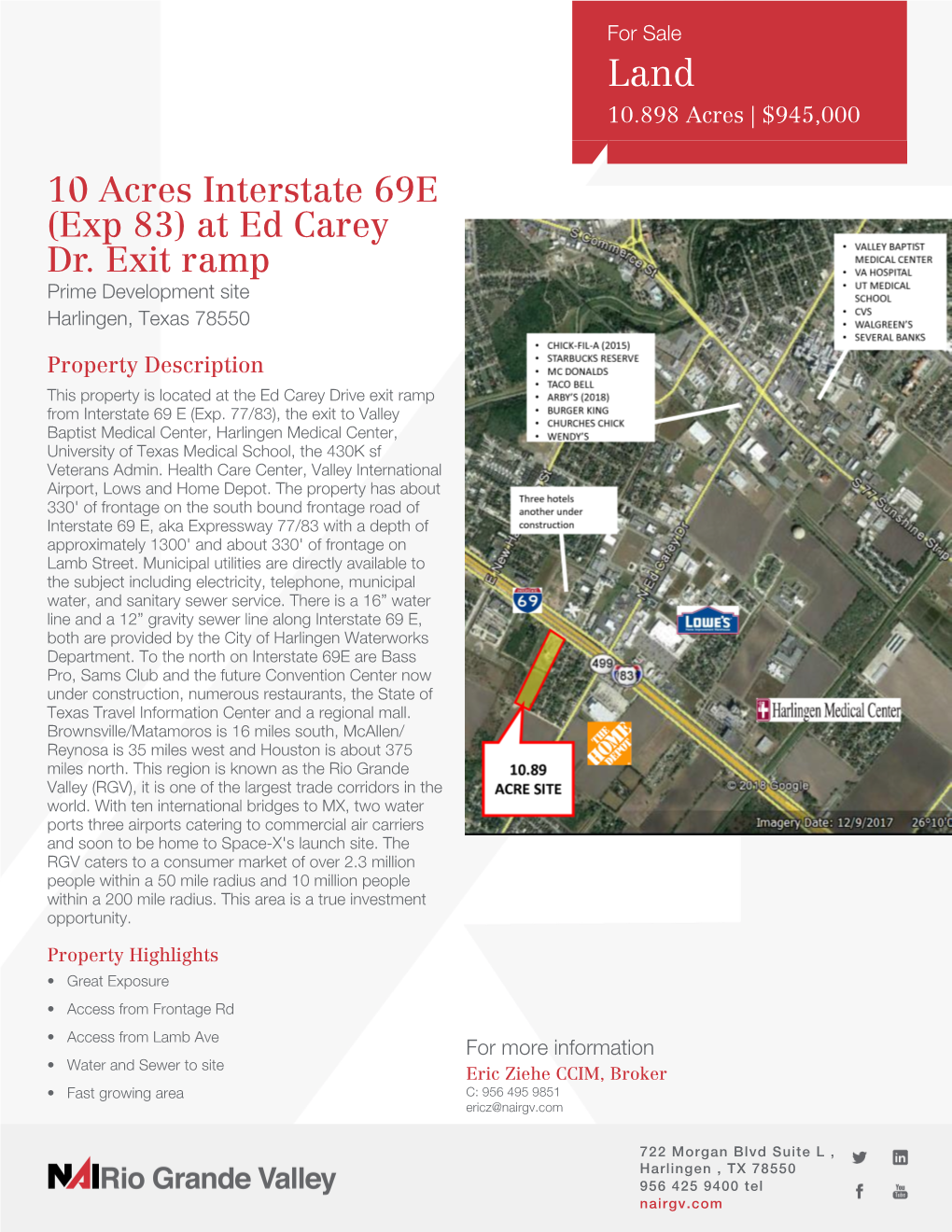 10 Acres Interstate 69E (Exp 83) at Ed Carey Dr. Exit Ramp Prime Development Site Harlingen, Texas 78550