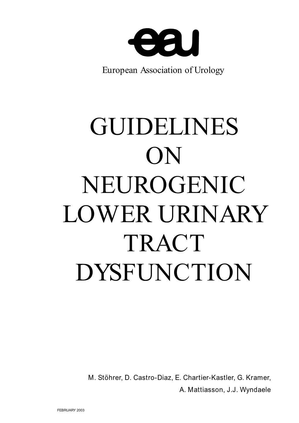 Guidelines on Neurogenic Lower Urinary Tract Dysfunction