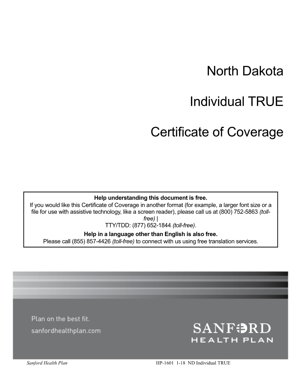 North Dakota Individual TRUE Certificate of Coverage