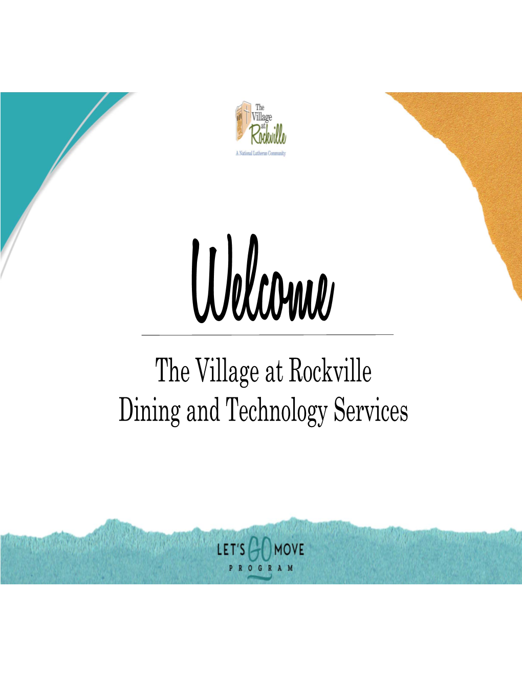 The Village at Rockville Dining and Technology Services