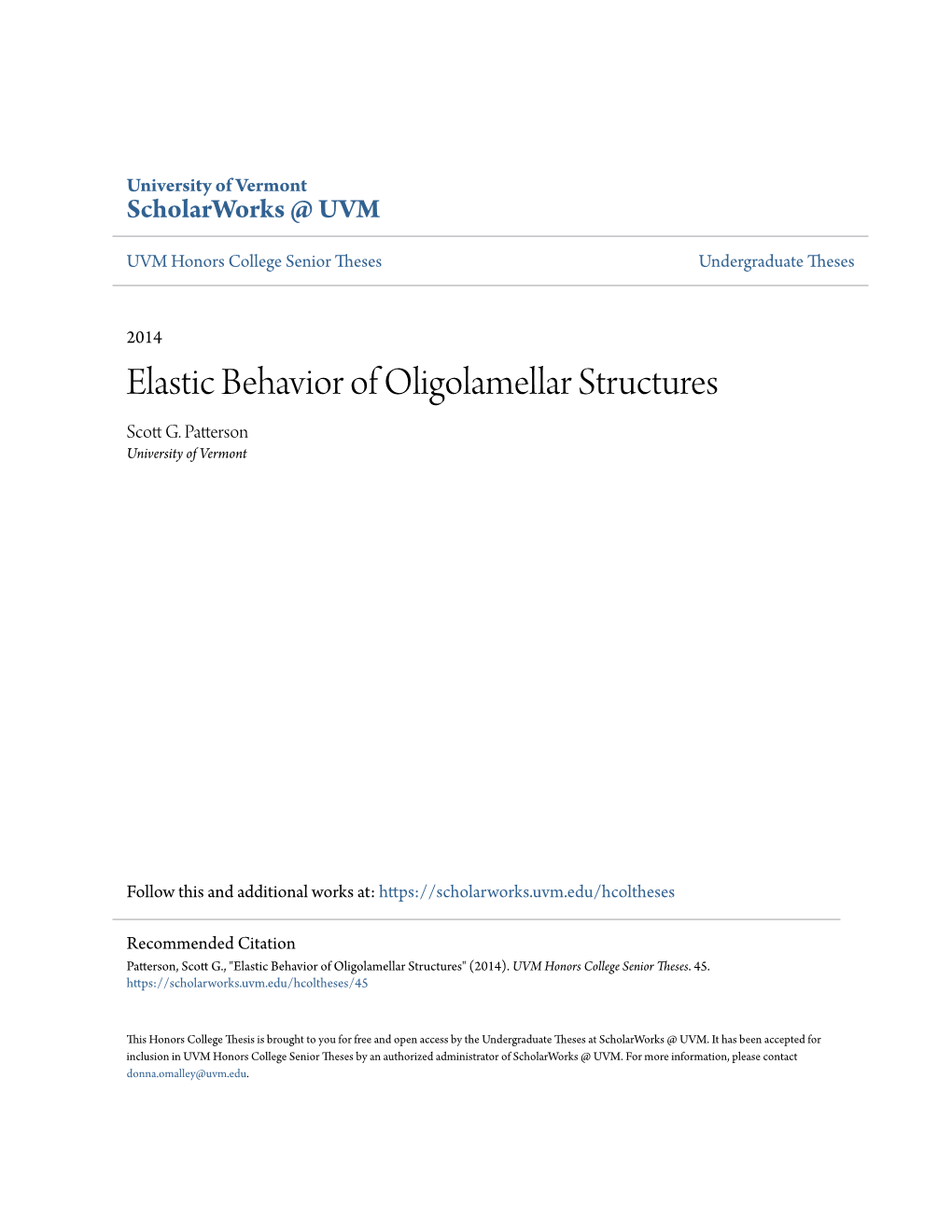 Elastic Behavior of Oligolamellar Structures Scott .G Patterson University of Vermont