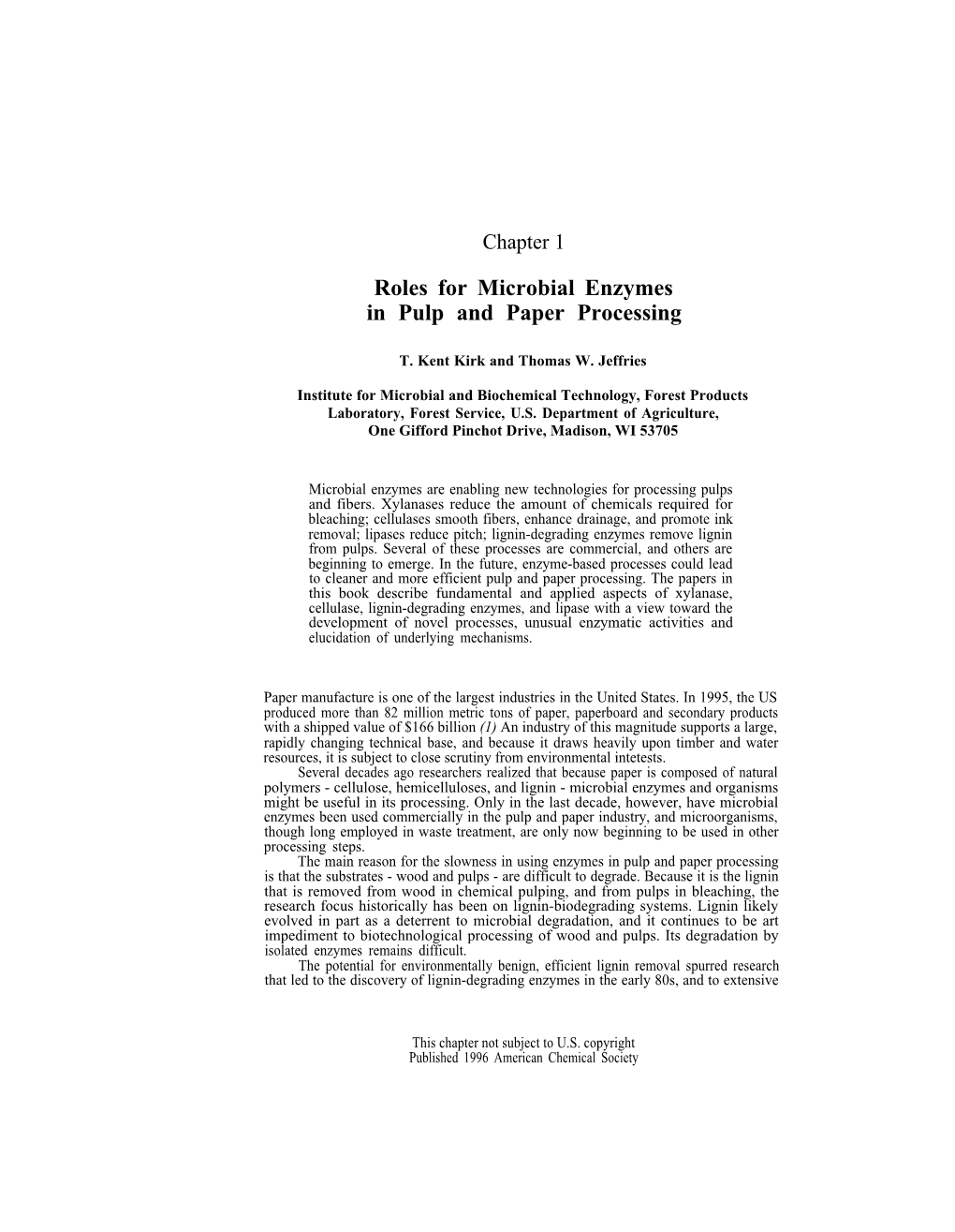 Roles for Microbial Enzymes in Pulp and Paper Processing