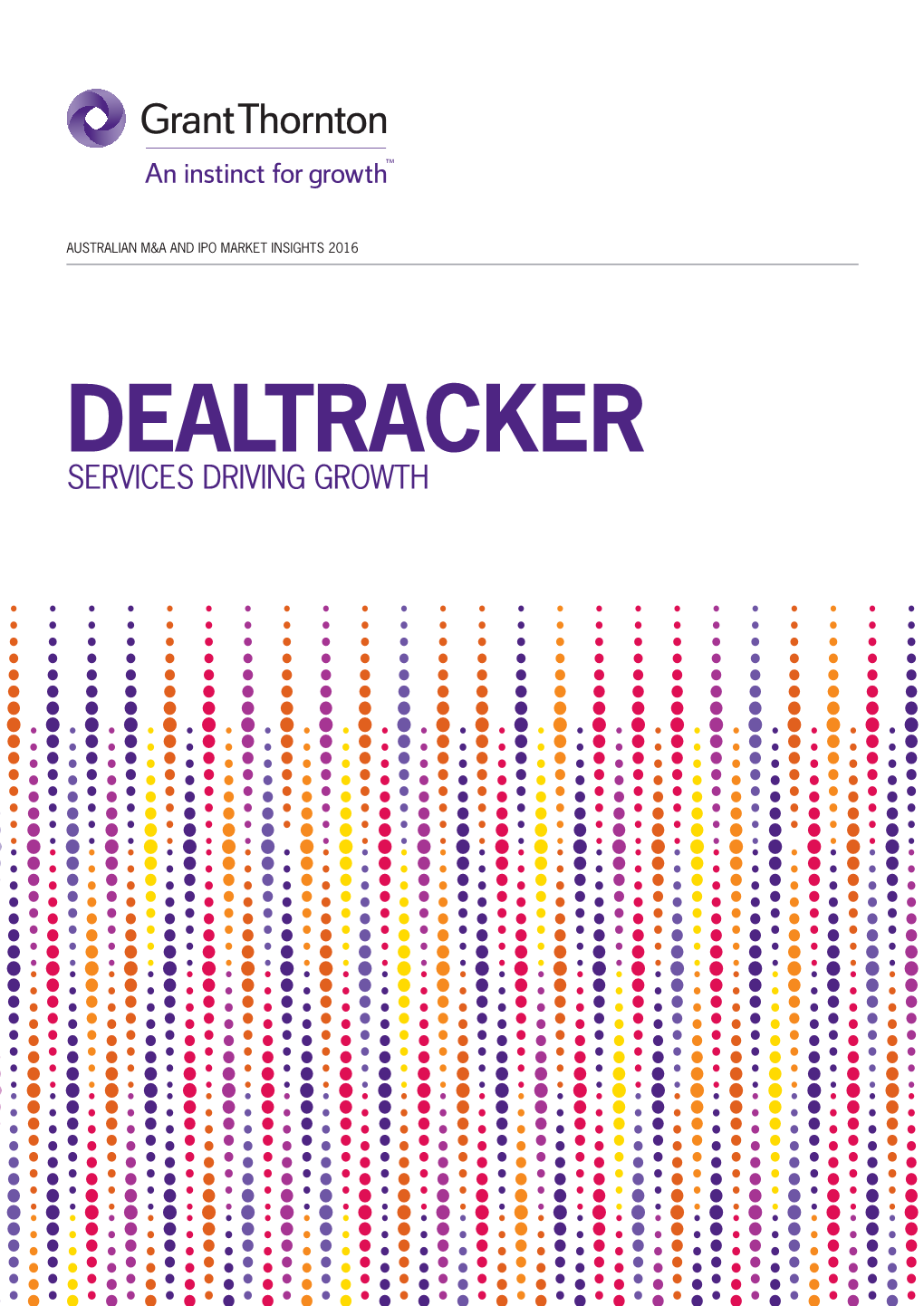 Dealtracker, Australian M&A and IPO Market Insights 2016