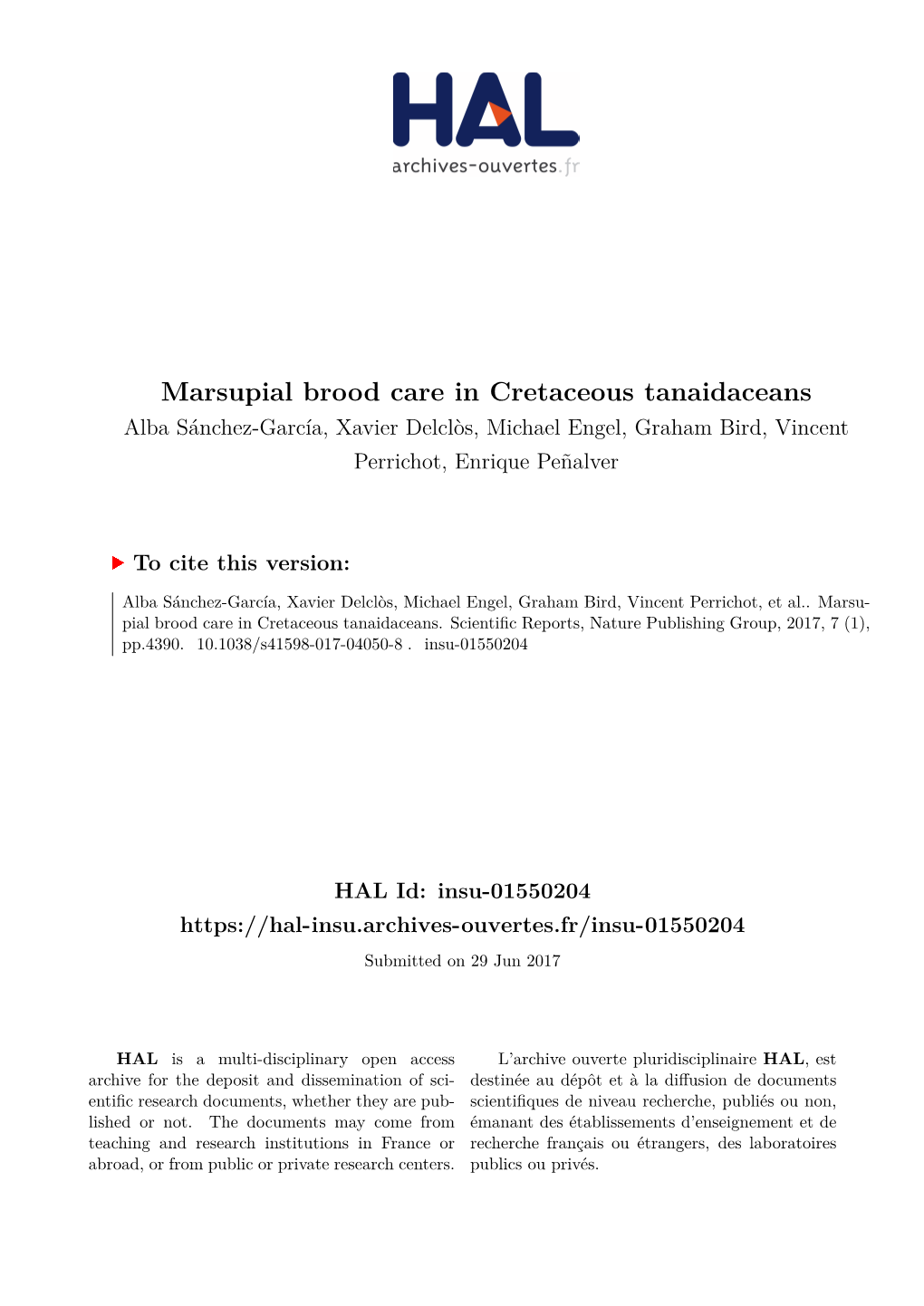 Marsupial Brood Care in Cretaceous Tanaidaceans Alba Sánchez-García, Xavier Delclòs, Michael Engel, Graham Bird, Vincent Perrichot, Enrique Peñalver