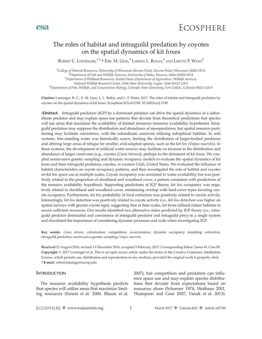 The Roles of Habitat and Intraguild Predation by Coyotes on the Spatial Dynamics of Kit Foxes 1,2, 3 4 2 ROBERT C