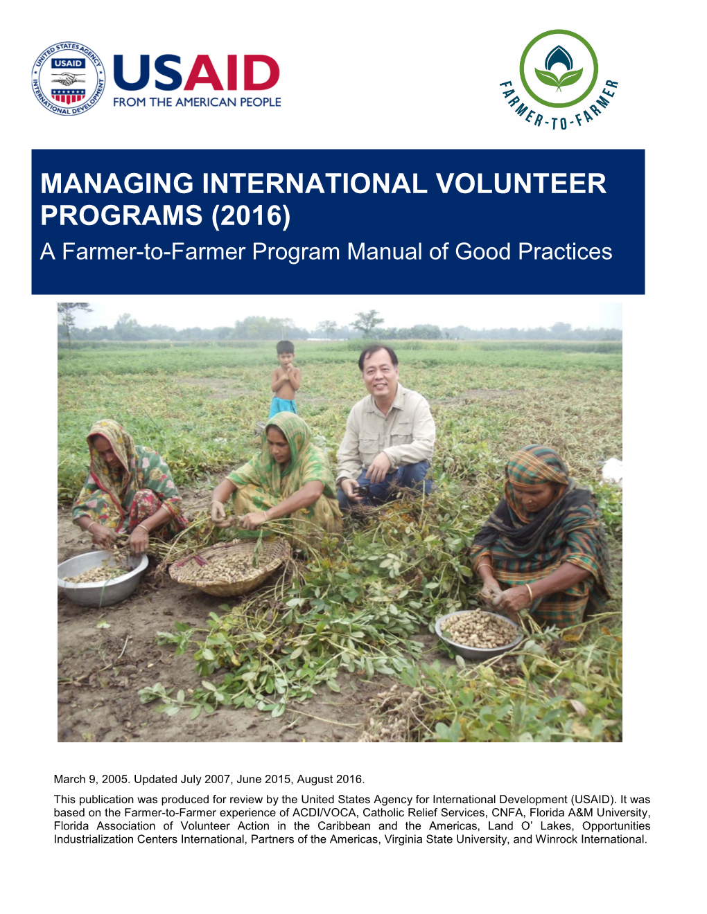 MANAGING INTERNATIONAL VOLUNTEER PROGRAMS (2016) a Farmer-To-Farmer Program Manual of Good Practices