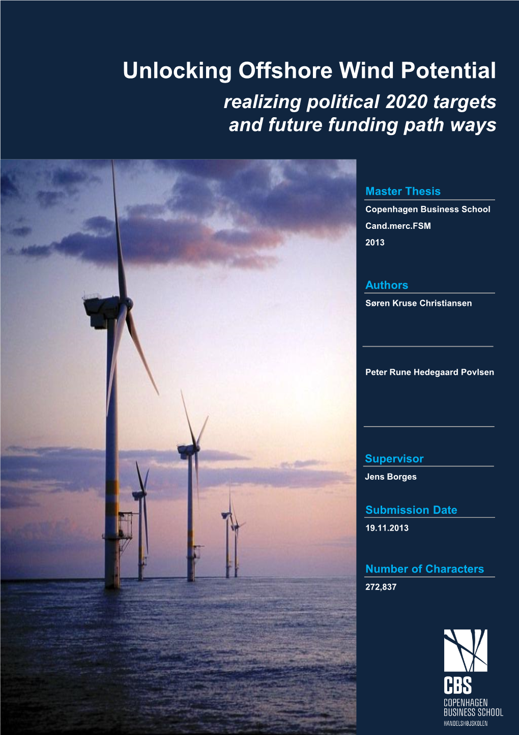 Unlocking Offshore Wind Potential Realizing Political 2020 Targets and Future Funding Path Ways