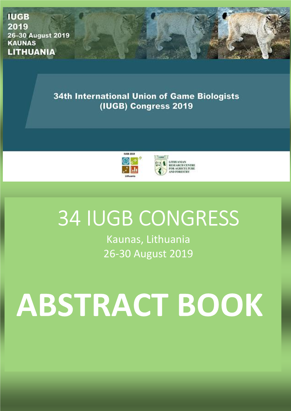 34 IUGB CONGRESS Kaunas, Lithuania 26-30 August 2019