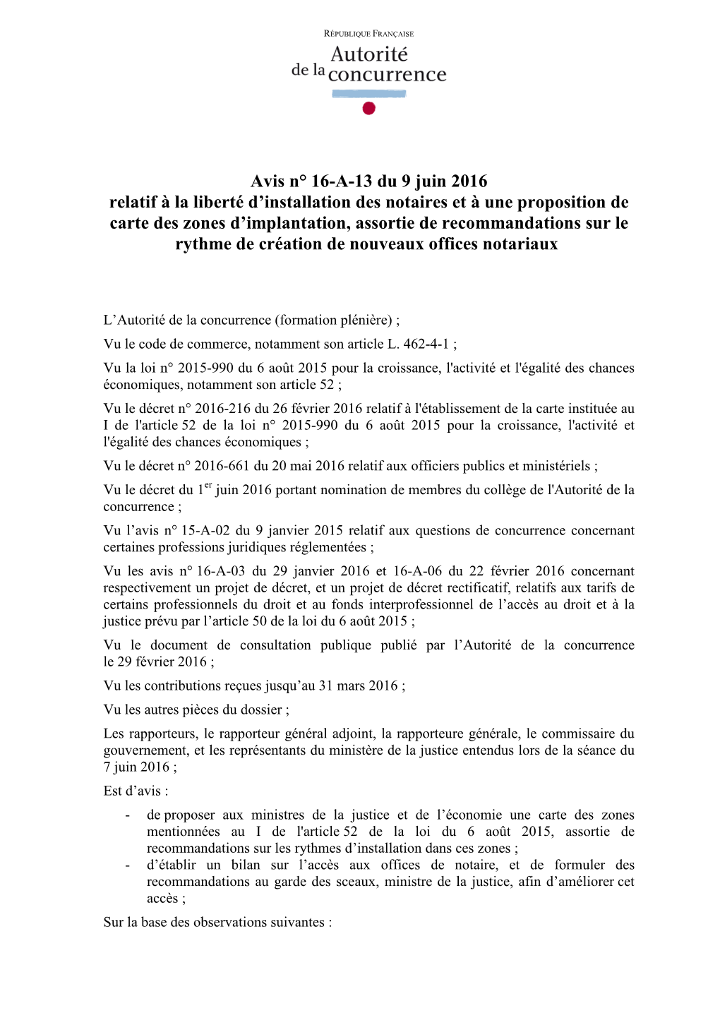 Avis N° 16-A-13 Du 9 Juin 2016 Relatif À La Liberté D'installation Des Notaires Et À Une Proposition De Carte Des Zones