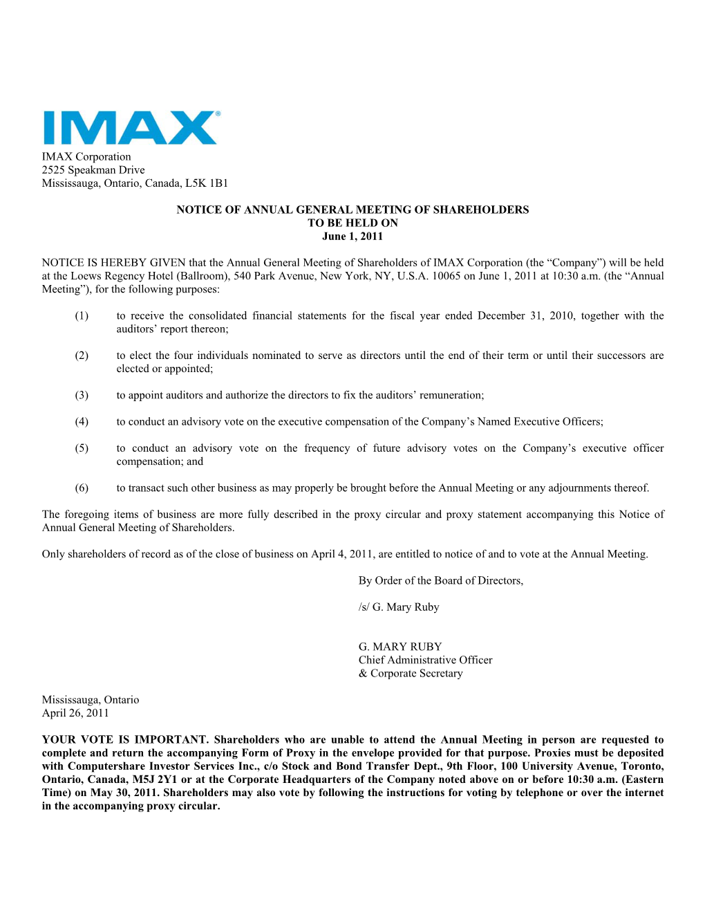 IMAX Corporation 2525 Speakman Drive Mississauga, Ontario, Canada, L5K 1B1