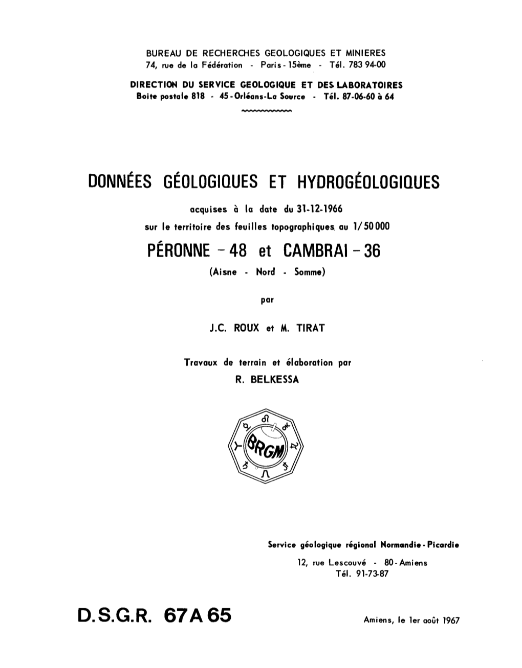 D.S.G.R. 67A 65 Amiens, Le 1Er Août 1967 - 1