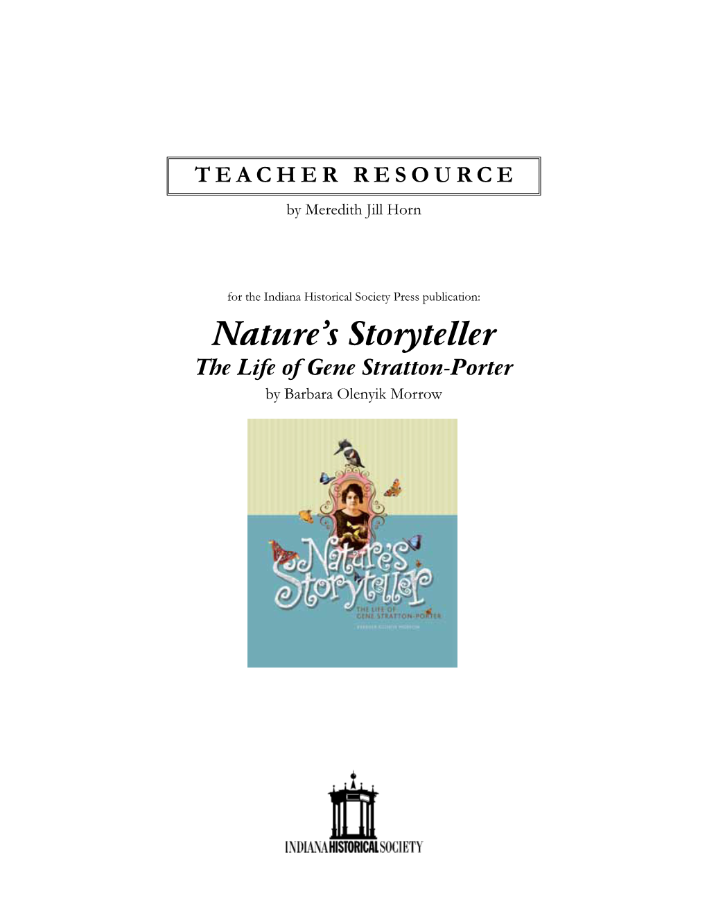 Nature's Storyteller the Life of Gene Stratton-Porter