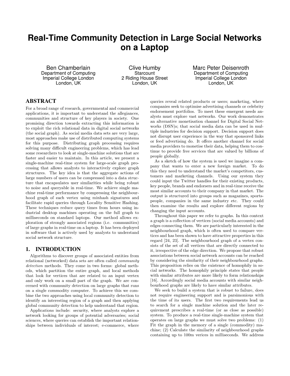 Real-Time Community Detection in Large Social Networks on a Laptop