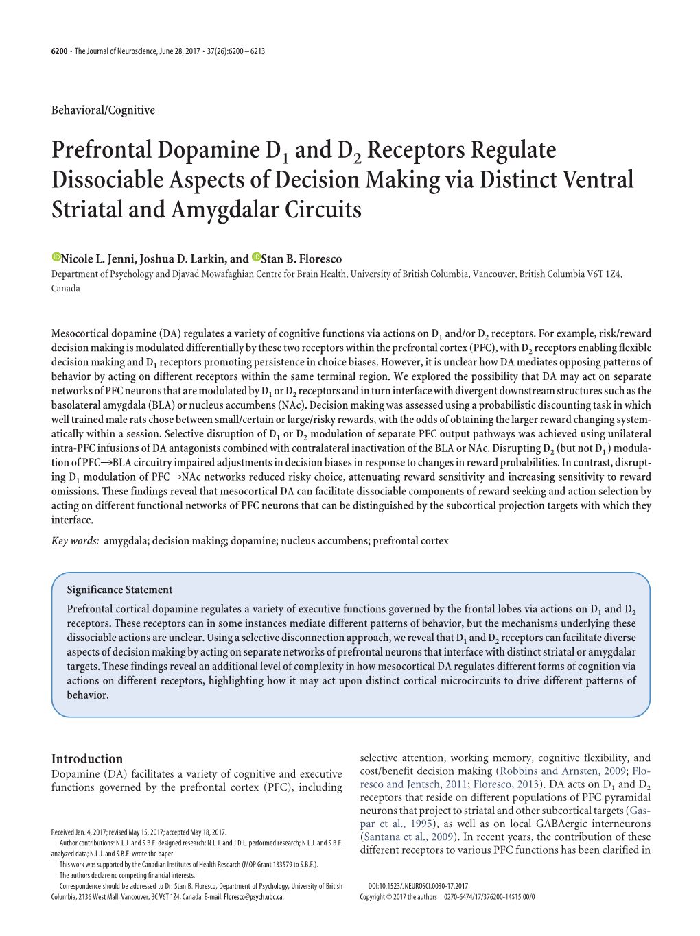 Prefrontal Dopamine D1 and D2 Receptors Regulate Dissociable Aspects of Decision Making Via Distinct Ventral Striatal and Amygdalar Circuits