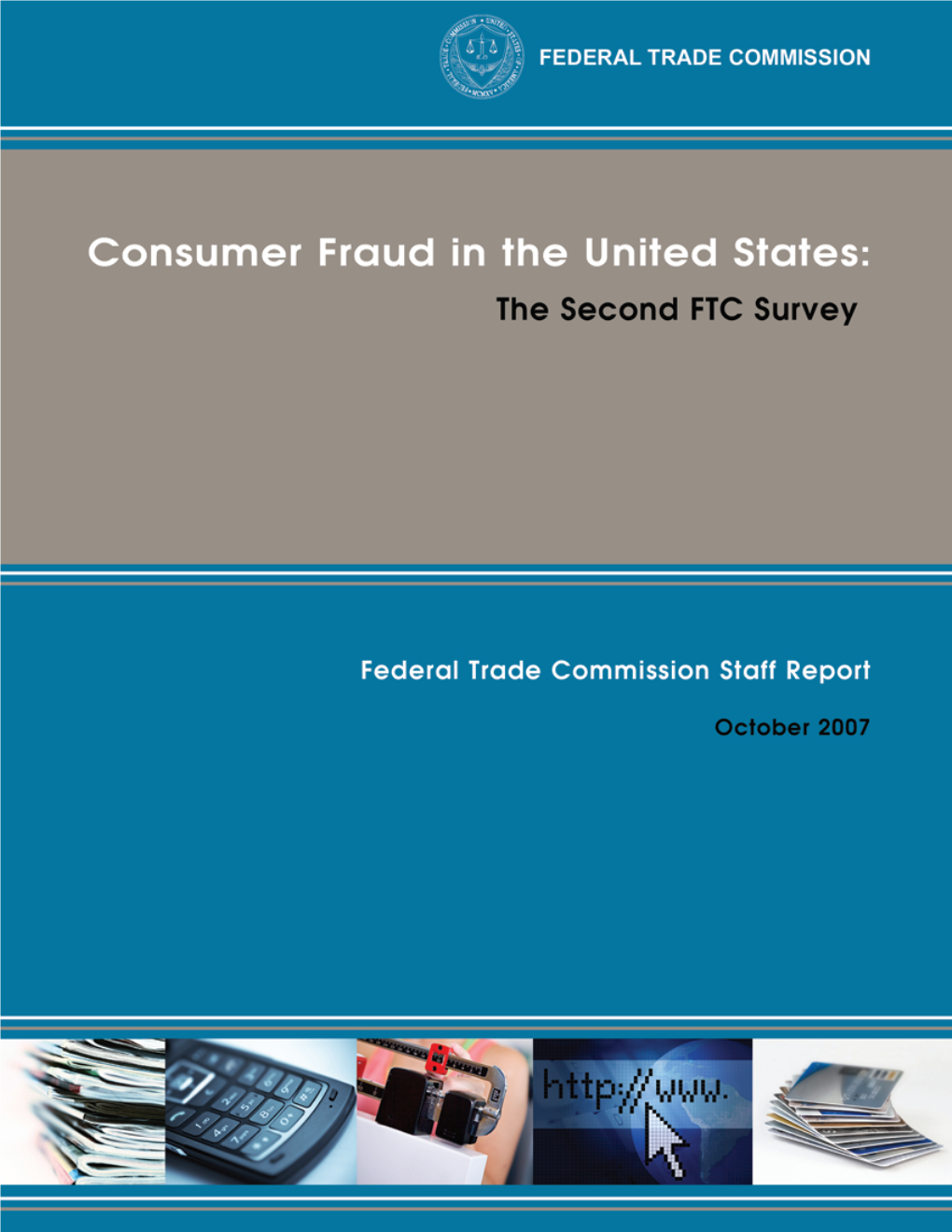 Consumer Fraud in the United States: the Second FTC Survey