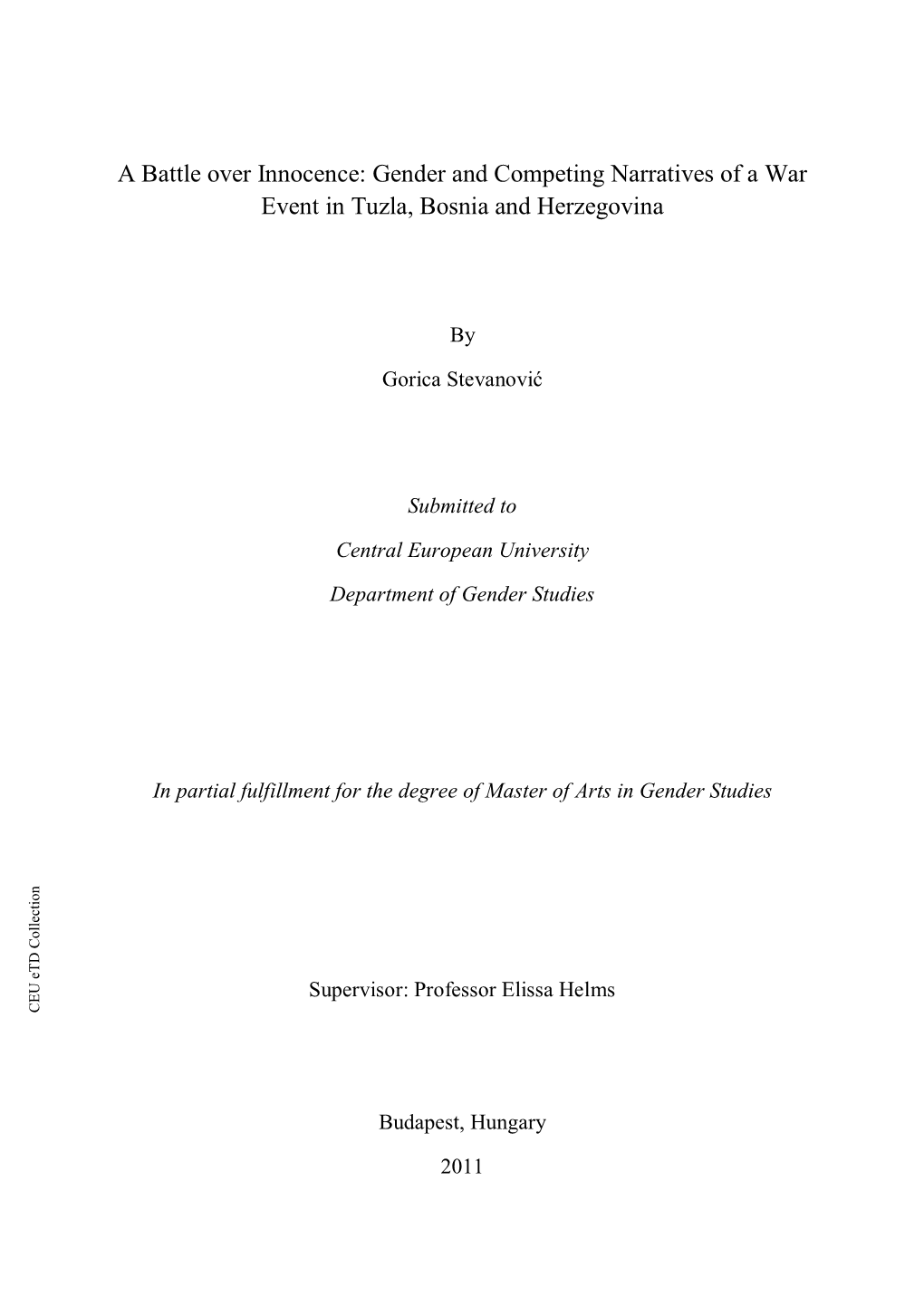 Gender and Competing Narratives of a War Event in Tuzla, Bosnia and Herzegovina