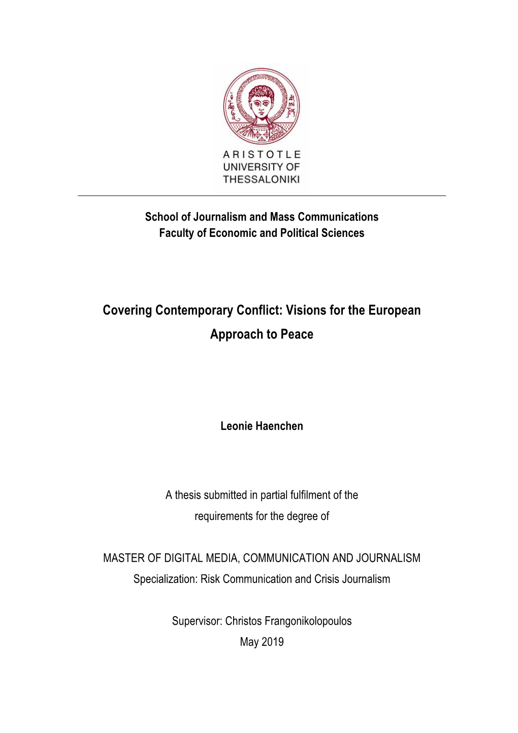 Covering Contemporary Conflict: Visions for the European Approach to Peace