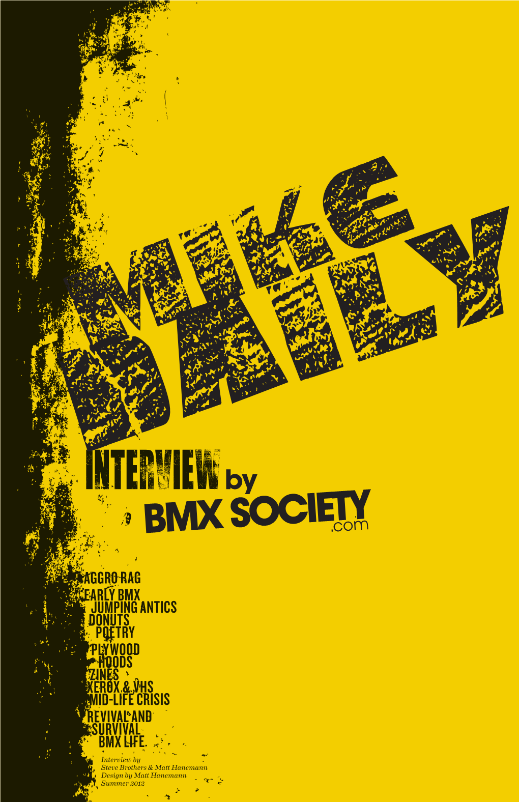 Bmxsociety Mike Daily Interview