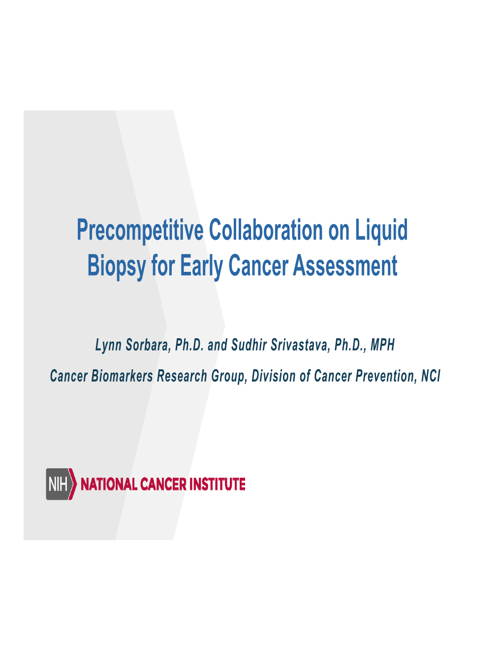 Precompetitive Collaboration on Liquid Biopsy for Early Cancer Assessment