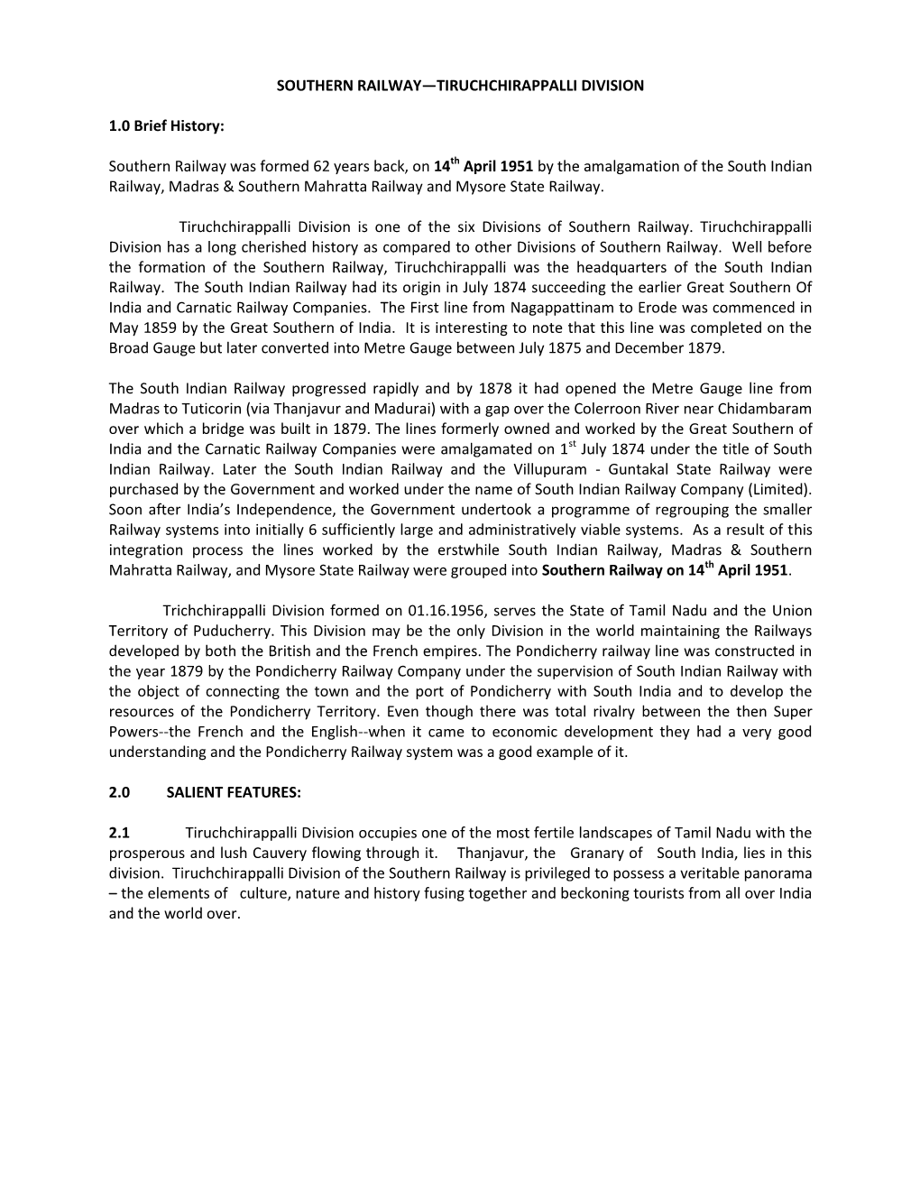 SOUTHERN RAILWAY—TIRUCHCHIRAPPALLI DIVISION 1.0 Brief History: Southern Railway Was Formed 62 Years Back, on 14Th April 1951 B