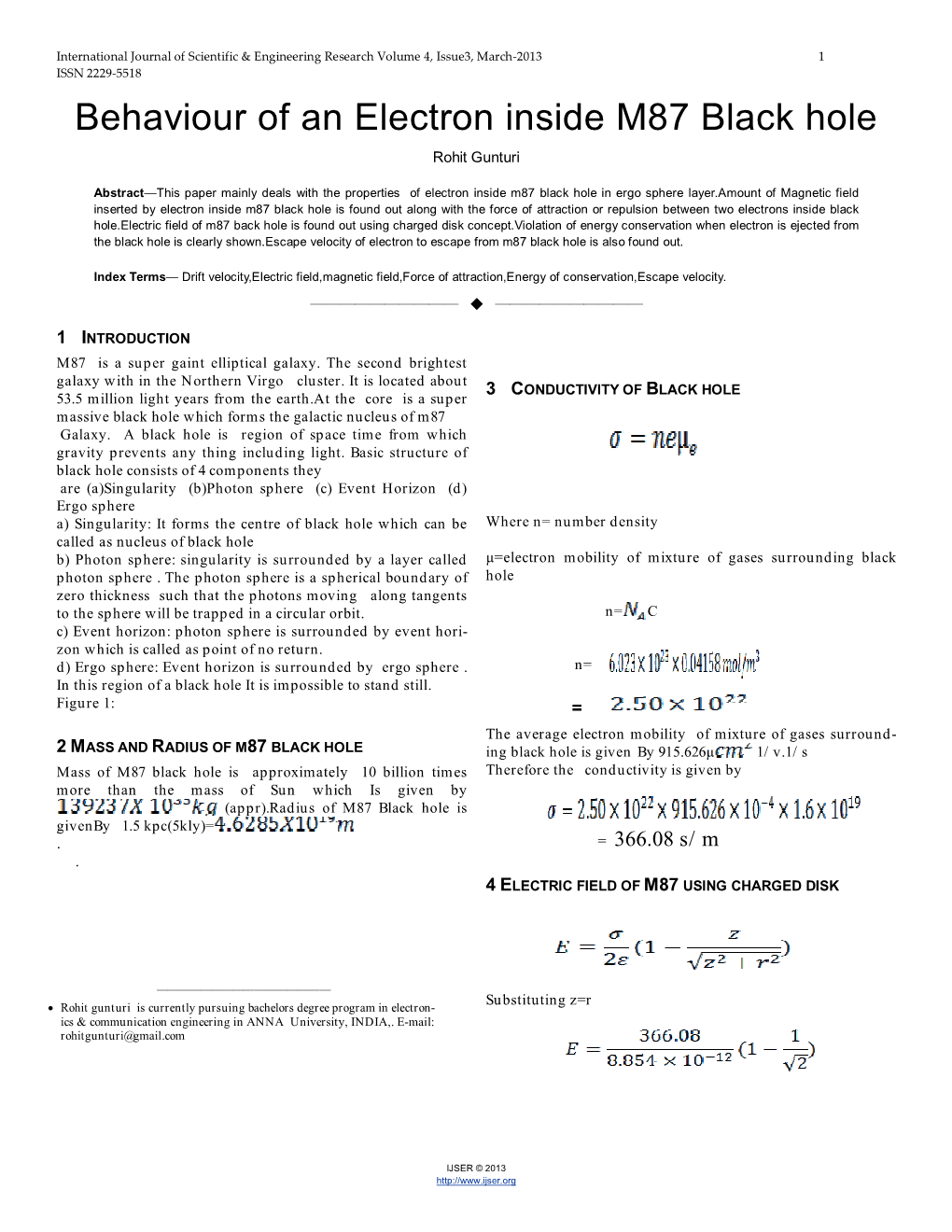 Behaviour of an Electron Inside M87 Black Hole Rohit Gunturi