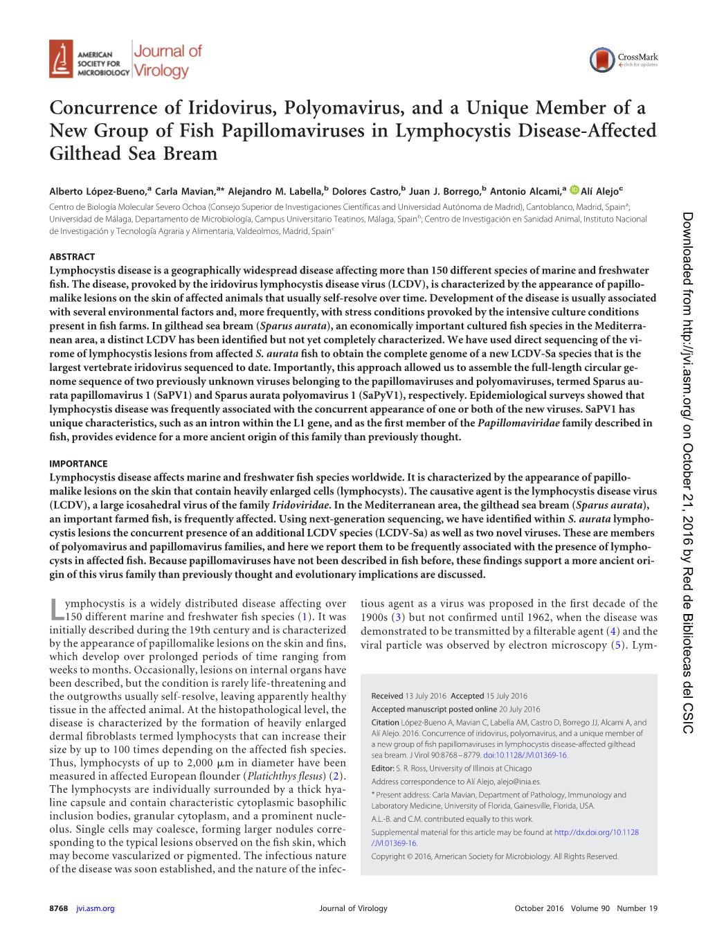 Concurrence of Iridovirus, Polyomavirus, and a Unique Member of a New Group of Fish Papillomaviruses in Lymphocystis Disease-Affected Gilthead Sea Bream