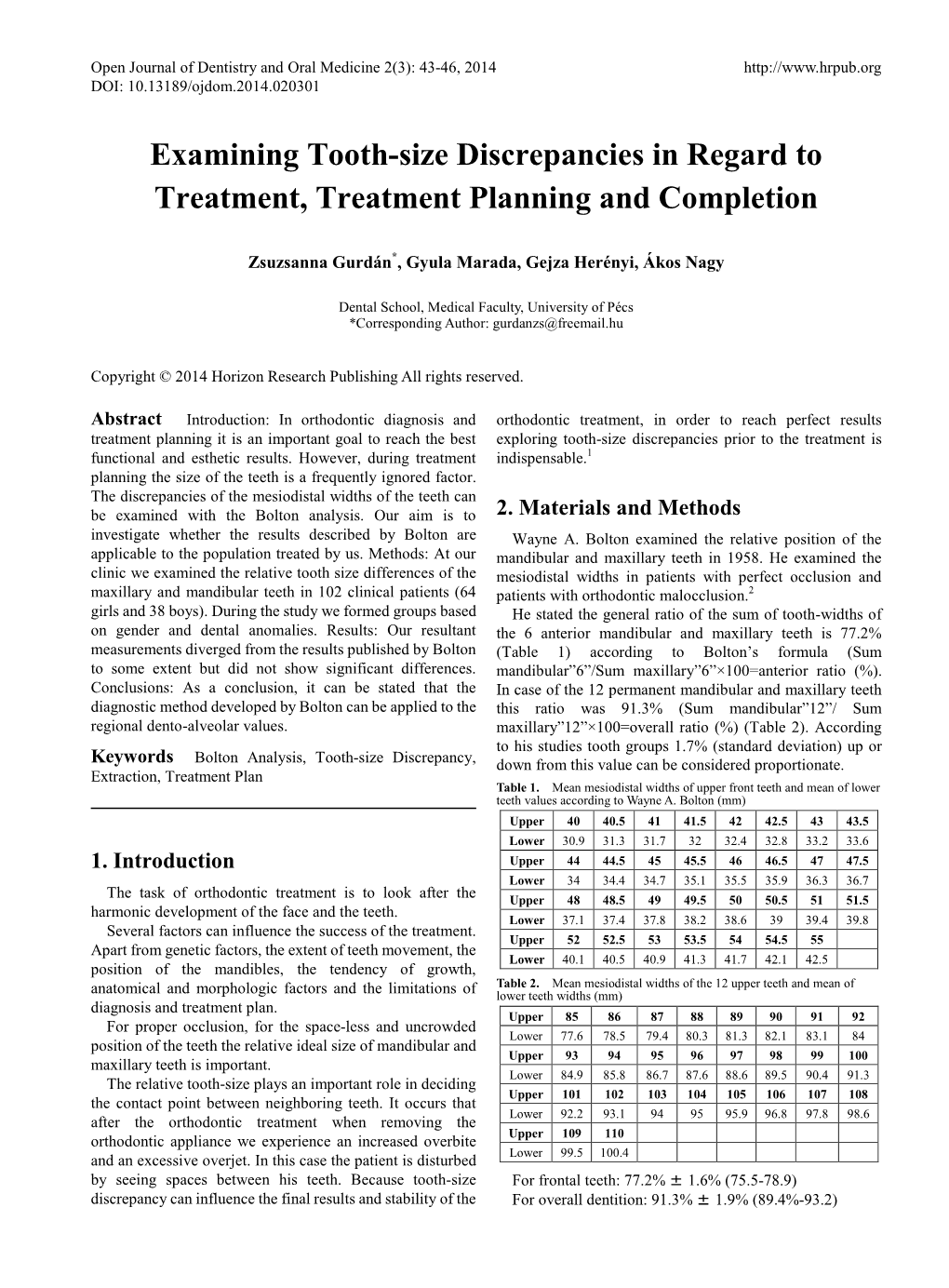 Examining Tooth-Size Discrepancies in Regard to Treatment, Treatment Planning and Completion