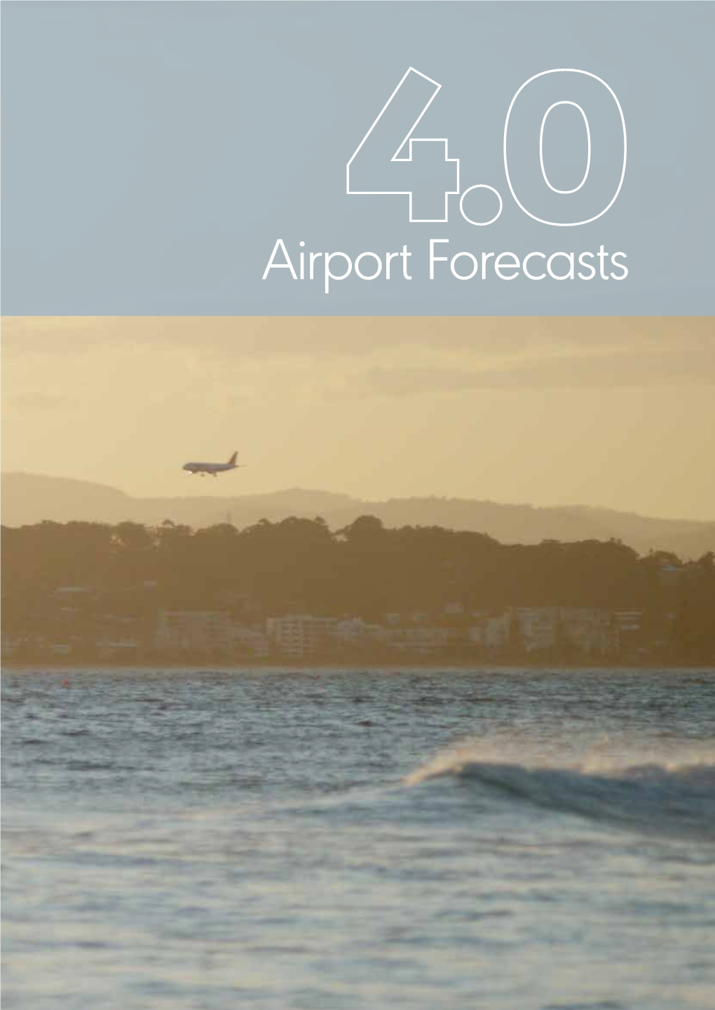 Airport Forecasting Is Used in Master Planning to Guide Future Development of the Airport