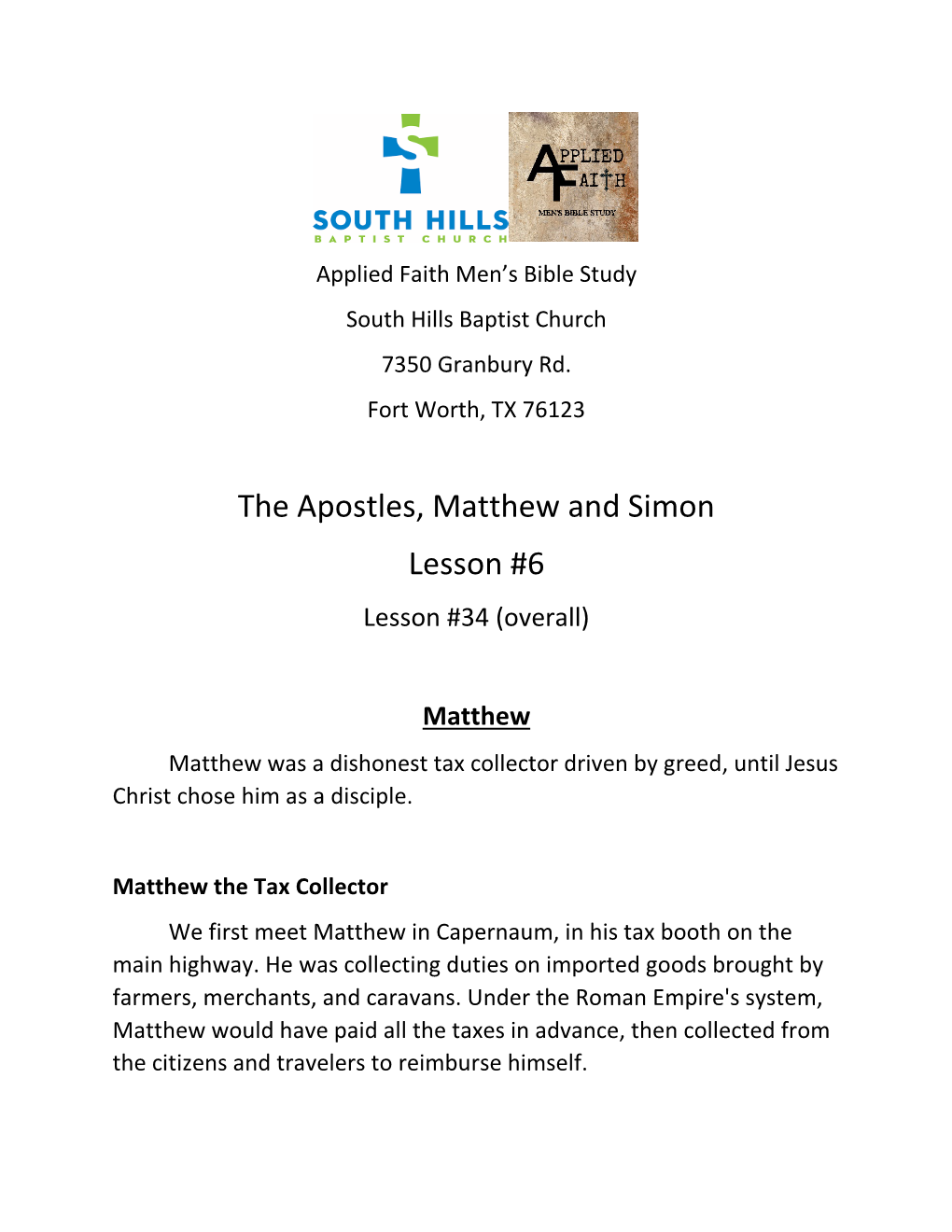 The Apostles, Matthew and Simon Lesson #6 Lesson #34 (Overall)